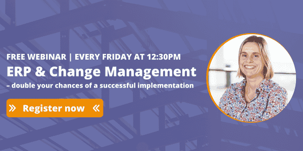 Free Webinar - ERP & Change Management - Every Friday